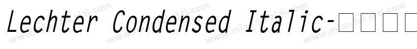 Lechter Condensed Italic字体转换